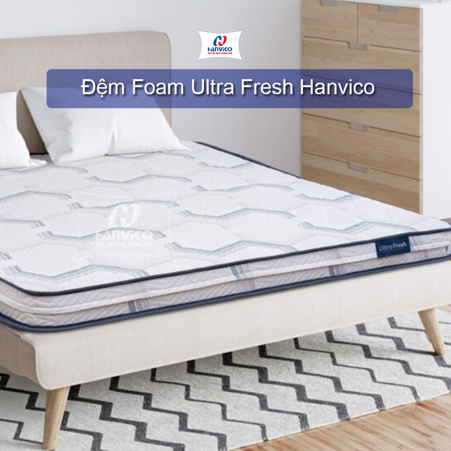 Đệm Foam Ultra Fresh Hanvico